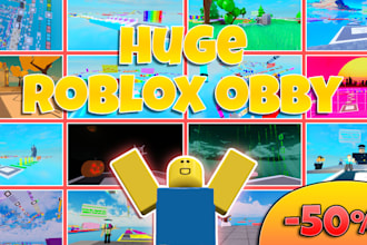 make you a complete huge obby in roblox