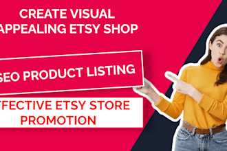 create appealing visual etsy shop, easy to navigate, and etsy product listing