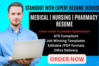 write top resume for medical, nursing, healthcare, doctor, surgeon, sport, tech