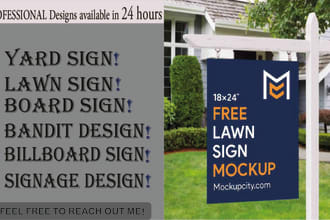 design professionally lawn sign,yard sign,bandit and signage sign