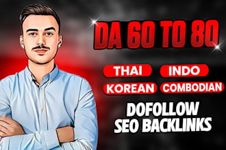 do link building thai indo korean high da 60 to 80 seo dofollow backlinks