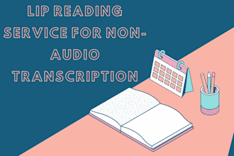 do lip reading service for non audio transcription
