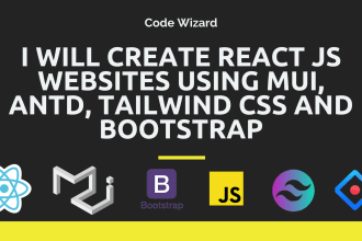 develop react js apps and websites using next js, vite, tailwindcss, antd or mui