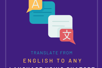 translate to any language using chat gpt within 24 hours