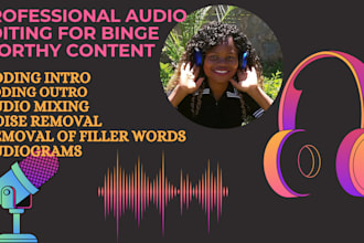 be your podcast editor, manager and podcast launch specialist