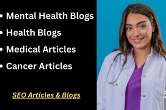 write articles about mental health, cancer, medical studies and health blogs