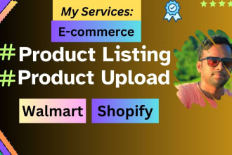 do product upload or product listing on walmart and shopify