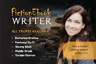 be your fiction ghost writer, write original fantasy books, ya romance