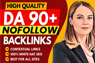 high quality da dr 50 to 90 nofollow backlinks white hat seo pro link building