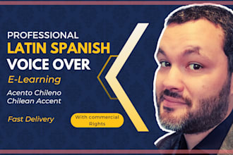 record professional elearning voice over chilean accent