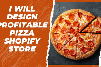 design money making pizza shopify store pizza restaurant store pizza website