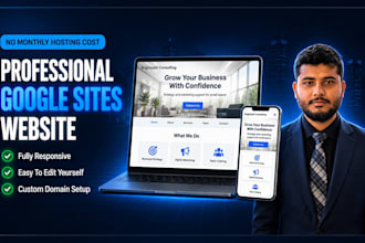 design a modern responsive google sites website for your business
