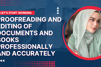 flawlessly proofread, edit documents for grammar and clarity