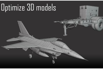 optimize fix your 3d model, prop or 3d assets