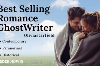 ghostwrite bestselling romance fiction, contemporary, paranormal, historical