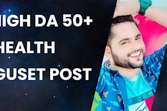 do guest post high da guest post health guset post website