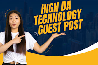do guest post high da guest post tech technology guest post