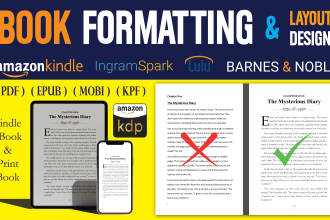book formatting, layout design, and kindle ebook for KDP, lulu, ingramspark