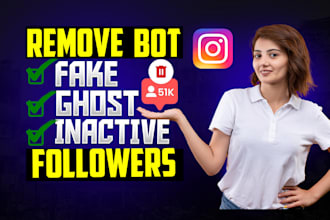 identify and clean up instagram bot followers and remove manually