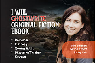 be your fiction ebook writer, romance novel, ya
