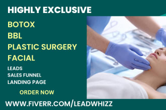 generate medical plastic surgery bbl botox leads for you