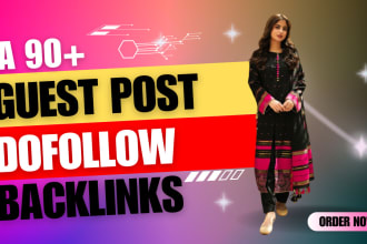 do guest post SEO link building dofollow contextual backlinks on  90 da websites