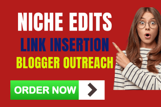 niche edit link insertion via blogger outreach, SEO dofollow backlinks service