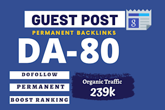 do general paid guest post da 80 with dofollow backlinks