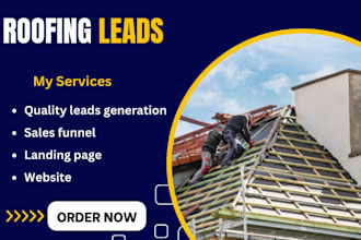 generate hot roofing leads commercial roofing leads residential roofing leads