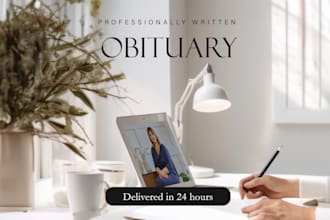 write a professional obituary in 24 hours