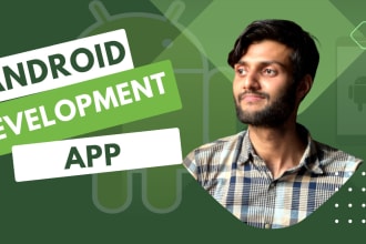 be your professional android app developer create android mobile app development