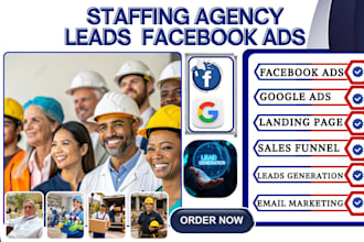 generate recruitment leads generation staffing agencies hiring clients ads