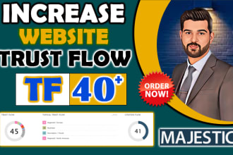increase your majestic trust flow up to 40 plus