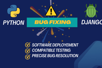 fix any bug, error in your python, django, fastapi code