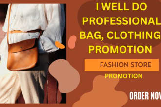 do promotion for clothing, shoe, and bag