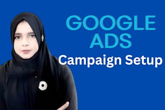 provide google ads setup, adwords PPC campaign