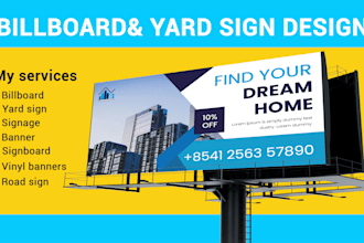 do yard sign, signboard, billboard, signage and banner