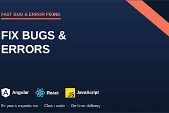 fix bugs and errors in your angular react and javascript web app