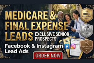 generate exclusive medicare final expense leads via facebook ads lead form