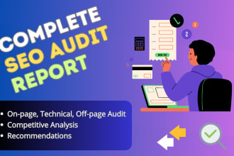 provide SEO audit report, competitive analysis, and recommendations