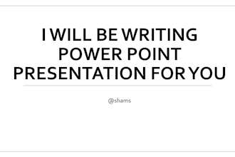 write powerpoint presentation for you