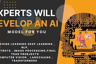 develop ai , ml ,dl , tensorflow ,keras model for you