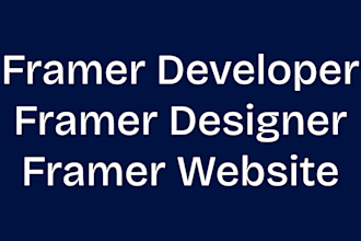 be your framer developer, framer designer, framer website