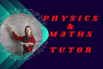 be your math, physics, english, bio tutor