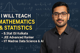 teach you maths and statistics