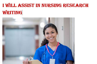 assist in nursing projects and research writing