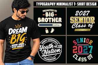 design custom typography t shirt and graphic t shirt