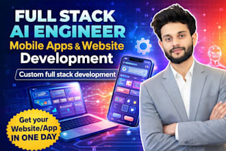 be your full stack ai engineer, website and mobile app development