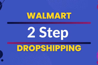 do 2step walmart dropshipping full store management
