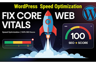 do speed optimization and fix core web vitals for wordpress